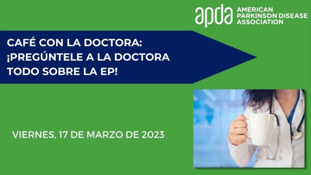 Café con la doctora: ¡Pregúntele a la doctora todo sobre la EP!